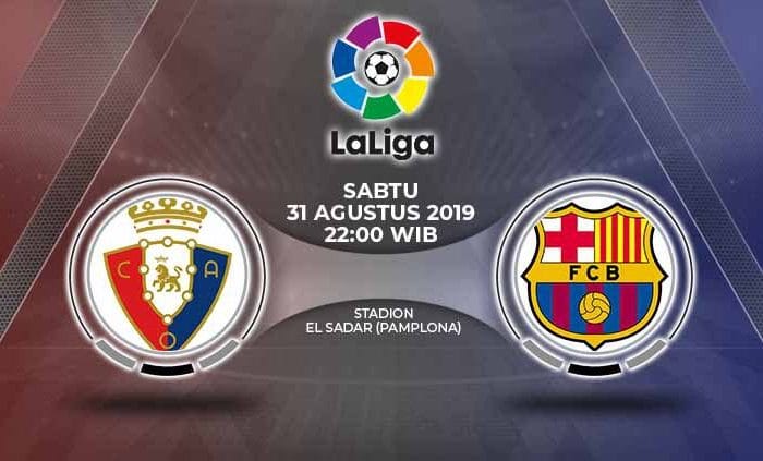Live Streaming La Liga Liga Spanyol Osasuna vs Barcelona