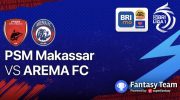 Link Live Streaming PSM Makassar vs Arema FC