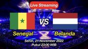 Link Live Streaming Piala Dunia 2022: Senegal vs Belanda