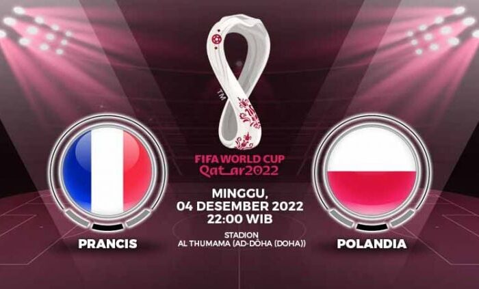 Link Live Streaming Prancis vs Polandia (France vs Poland) Piala Dunia 2022